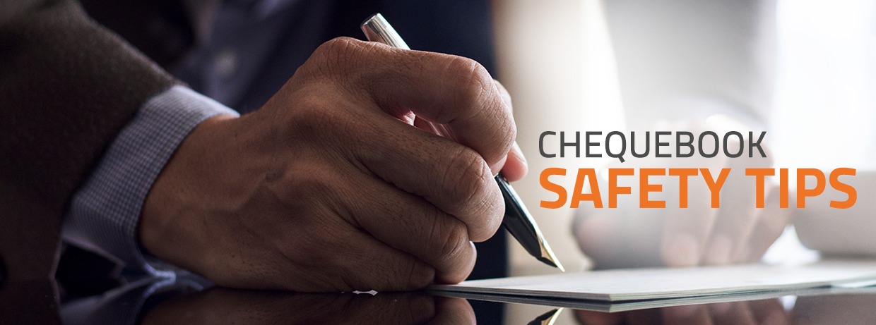 Cheque book safety tips Cheque book safety tips